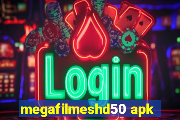 megafilmeshd50 apk